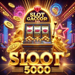 slot gacor deposit 5000